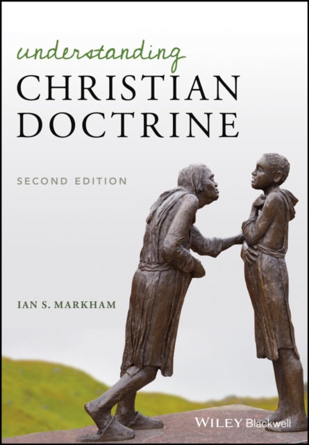 Book cover of: Understanding Christian Doctrine. By: Ian S. Markham