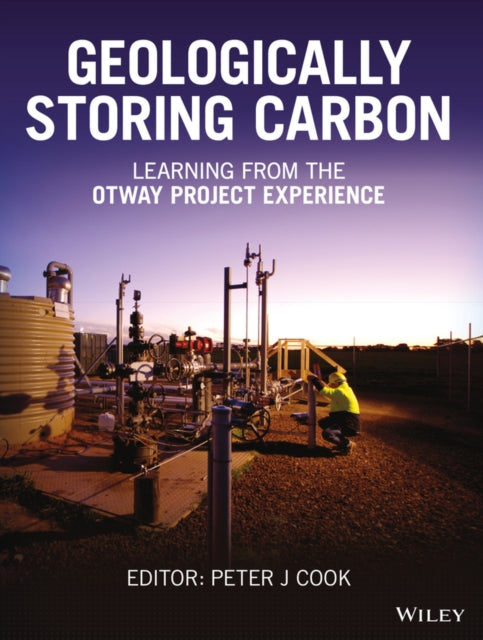 Book cover of: Geologically Storing Carbon