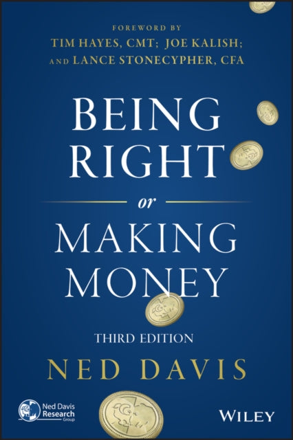 Book cover of: Being Right or Making Money. By: Ned Davis
