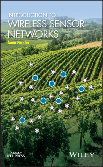 Book cover of: Introduction to Wireless Sensor Networks. By: Anna Forster