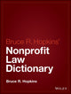 Book cover of: Hopkins' Nonprofit Law Dictionary. By: Bruce R. Hopkins