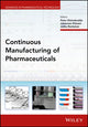 Book cover of: Continuous Manufacturing of Pharmaceuticals. By: Peter Kleinebudde