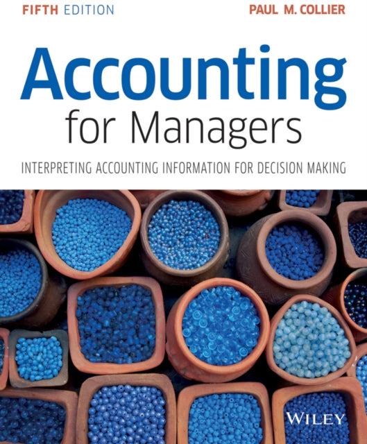 Book cover of: Accounting for Managers. By: Paul M. Collier