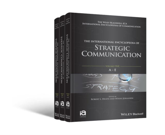 Book cover of: International Encyclopedia of Strategic Communication, 3 Volume Set. By: Robert L. Heath