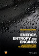 Book cover of: Energy, Entropy and Engines. By: Sanjeev Chandra