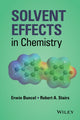Book cover of: Solvent Effects in Chemistry. By: E. Buncel