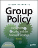 Book cover of: Group Policy. By: Jeremy Moskowitz