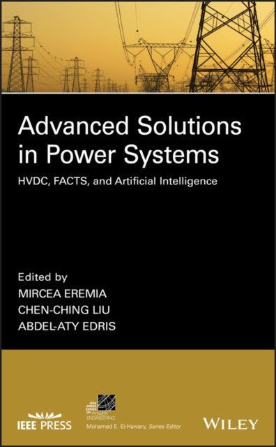Book cover of: Advanced Solutions in Power Systems. By: Mircea Eremia