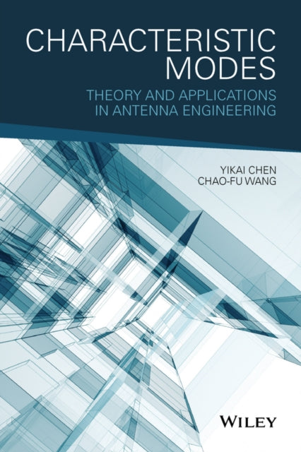 Book cover of: Characteristic Modes. By: Yikai Chen