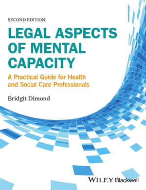 Legal Aspects of Mental Capacity