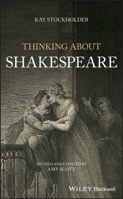 Book cover of: Thinking About Shakespeare. By: Kay Stockholder