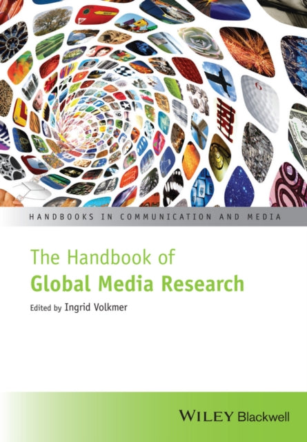 Book cover of: Handbook of Global Media Research. By: Ingrid Volkmer