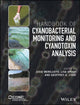 Book cover of: Handbook of Cyanobacterial Monitoring and Cyanotoxin Analysis. By: Jussi Meriluoto