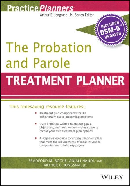 Book cover of: Probation and Parole Treatment Planner, with DSM 5 Updates. By: Arthur E., Jr Jongsma