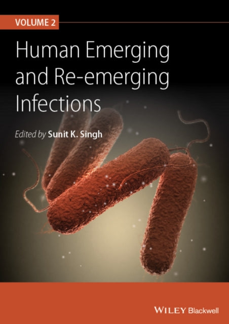 Book cover of: Human Emerging and Re–emerging Infections, Volume 2. By: Sunit K. Singh