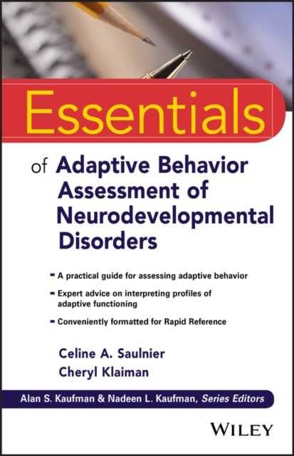 Book cover of: Essentials of Adaptive Behavior Assessment of Neurodevelopmental Disorders. By: Celine A. Saulnier