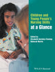 Book cover of: Children and Young People's Nursing Skills at a Glance. By: Elizabeth Gormley-Fleming