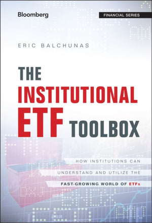 The Institutional ETF Toolbox