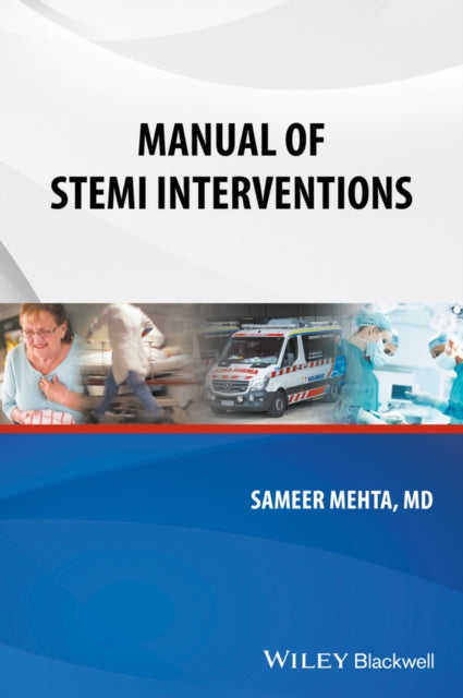 Book cover of: Manual of STEMI Interventions. By: Sameer Mehta