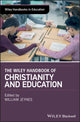 Book cover of: Wiley Handbook of Christianity and Education