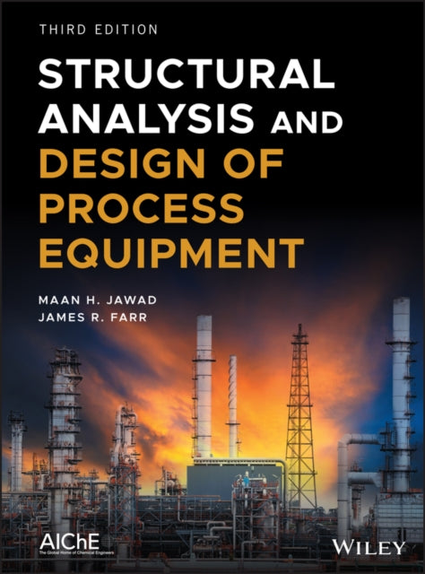 Book cover of: Structural Analysis and Design of Process Equipment. By: Maan H. Jawad