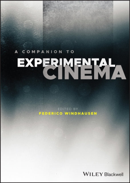 Book cover of: Companion to Experimental Cinema. By: Federico Windhausen