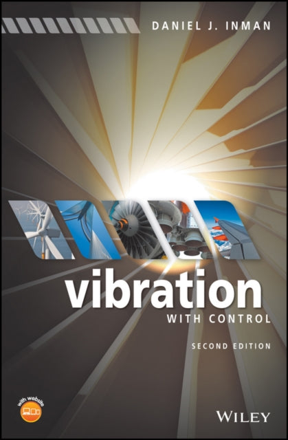 Book cover of: Vibration with Control. By: Daniel J. Inman