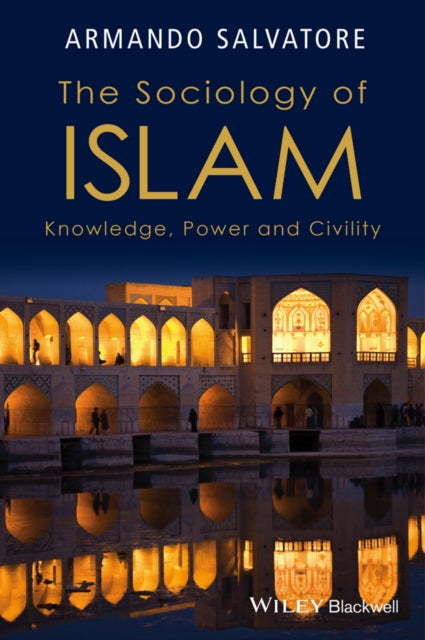 Book cover of: Sociology of Islam. By: Armando Salvatore