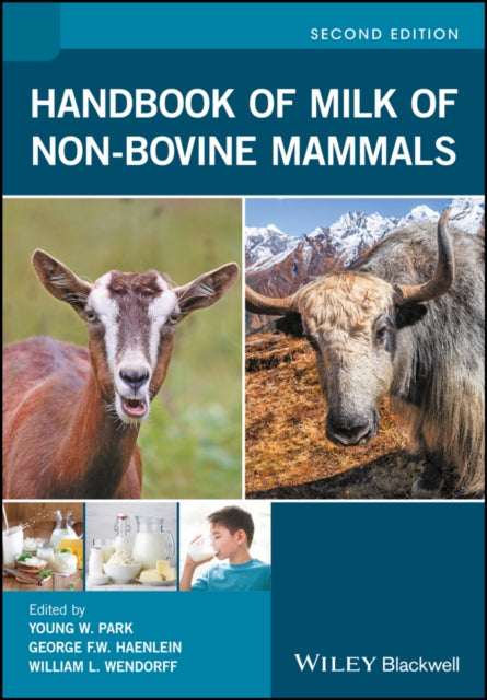 Book cover of: Handbook of Milk of Non-Bovine Mammals. By: Young W. Park