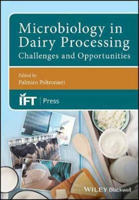 Book cover of: Microbiology in Dairy Processing. By: Palmiro Poltronieri