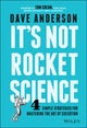 Book cover of: It's Not Rocket Science. By: Dave Anderson
