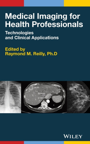 Medical Imaging for Health Professionals
