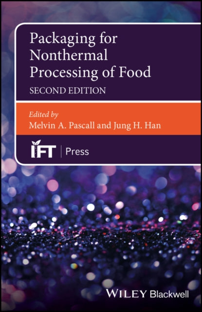 Book cover of: Packaging for Nonthermal Processing of Food. By: Melvin A. Pascall