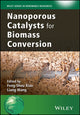 Book cover of: Nanoporous Catalysts for Biomass Conversion. By: Feng-Shou Xiao