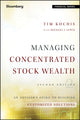 Book cover of: Managing Concentrated Stock Wealth. By: Tim Kochis
