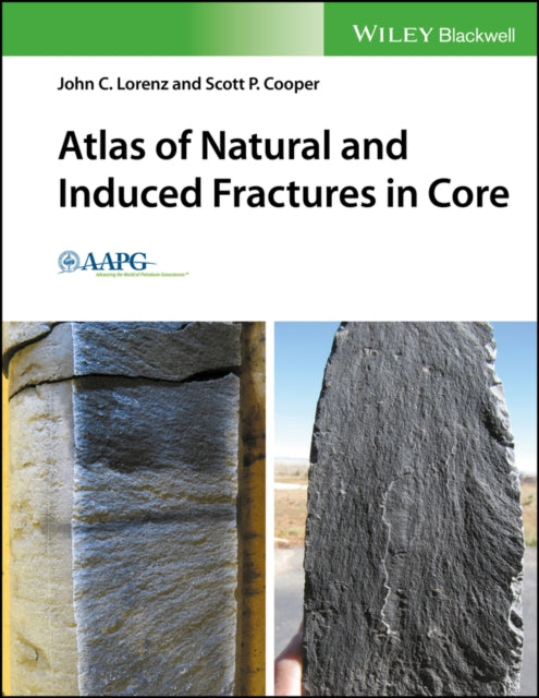 Book cover of: Atlas of Natural and Induced Fractures in Core. By: John C. Lorenz