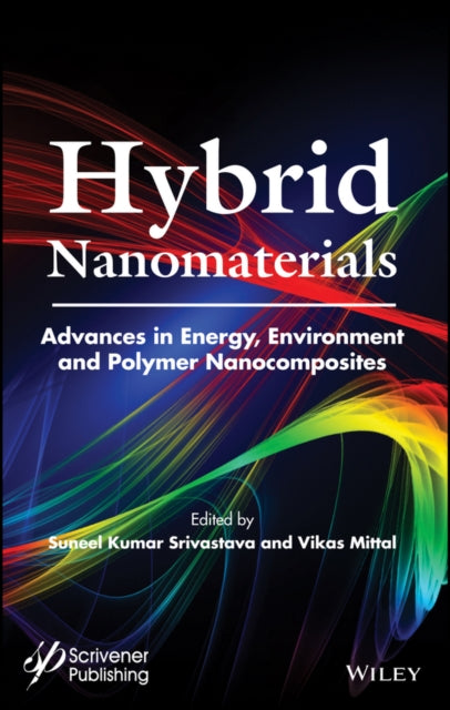 Book cover of: Hybrid Nanomaterials. By: Suneel Kumar Srivastava