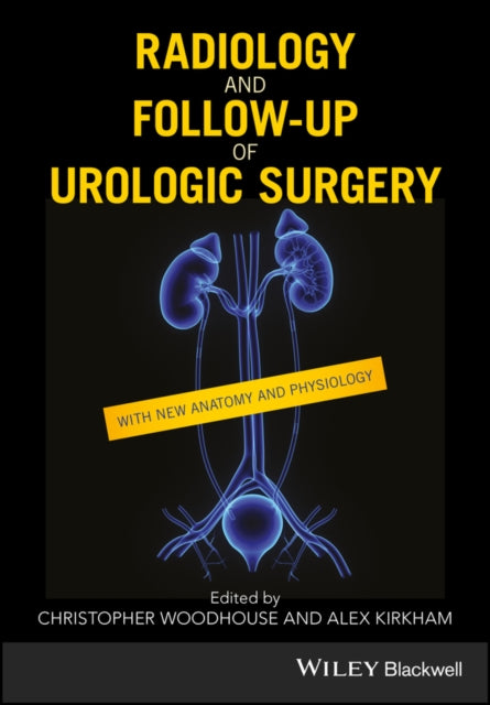 Book cover of: Radiology and Follow-up of Urologic Surgery. By: Christopher R. J. Woodhouse