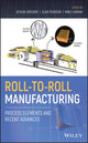 Book cover of: Roll-to-Roll Manufacturing