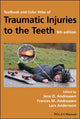 Book cover of: Textbook and Color Atlas of Traumatic Injuries to the Teeth. By: Jens O. Andreasen