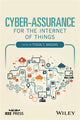 Book cover of: Cyber-Assurance for the Internet of Things. By: Tyson T. Brooks