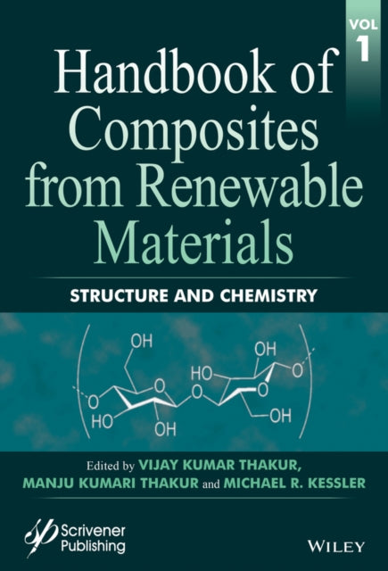 Book cover of: Handbook of Composites from Renewable Materials, Structure and Chemistry
