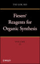 Book cover of: Fieser and Fieser's Reagents for Organic Synthesis Volumes 1 - 28, and Collective Index for Volumes 1 - 22 Set. By: Tse-Lok Ho