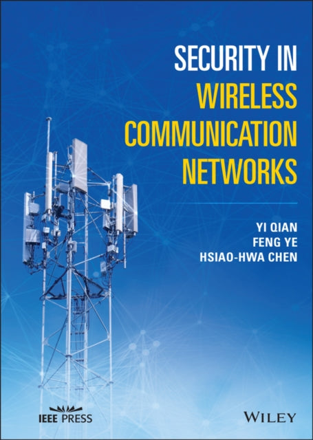 Book cover of: Security in Wireless Communication Networks. By: Qian, Yi