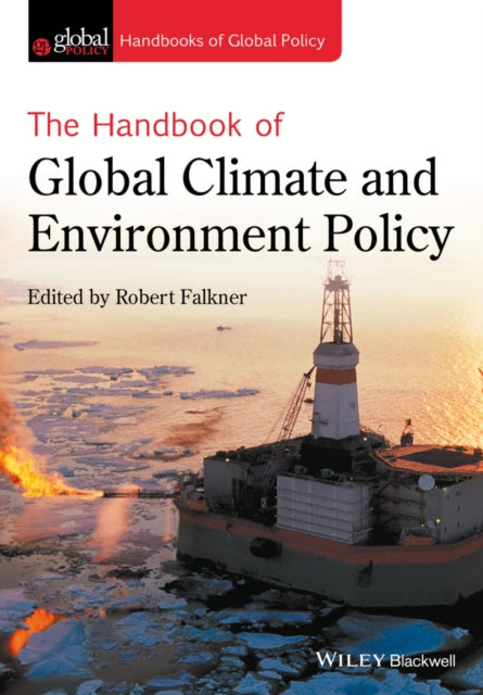 Book cover of: Handbook of Global Climate and Environment Policy. By: Robert Falkner