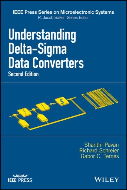Book cover of: Understanding Delta-Sigma Data Converters. By: Shanthi Pavan