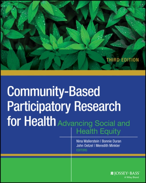 Book cover of: Community-Based Participatory Research for Health. By: Nina Wallerstein