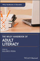 Book cover of: Wiley Handbook of Adult Literacy. By: Dolores Perin