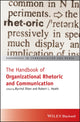 Book cover of: Handbook of Organizational Rhetoric and Communication