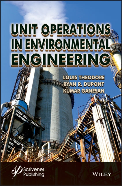 Book cover of: Unit Operations in Environmental Engineering. By: Louis Theodore